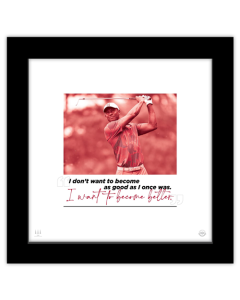 Gallery Pops Tiger Woods - Quote Become Better Wall Art